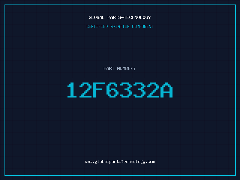 Aviation Part 12F6332A