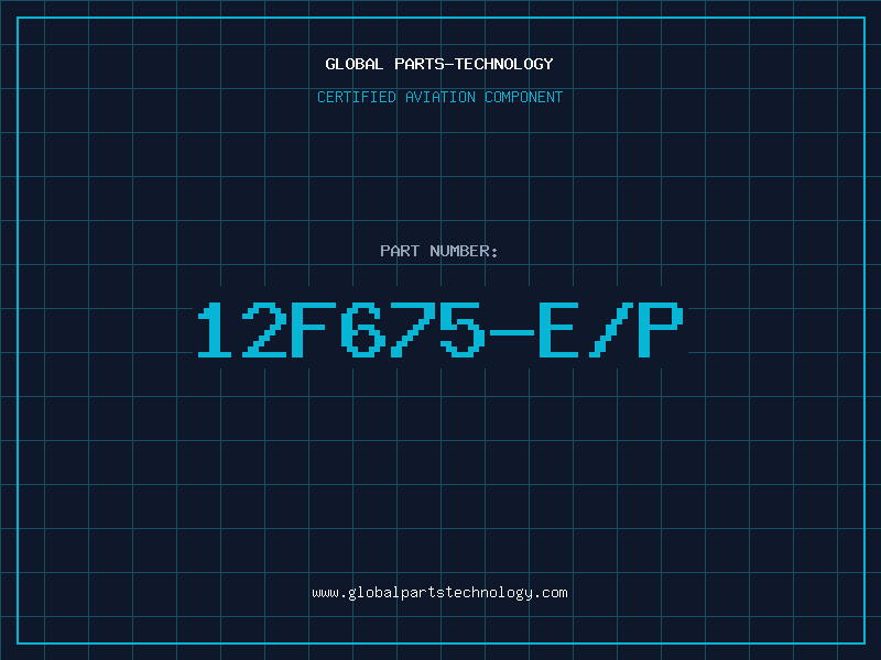 Aviation Part 12F675-E/P