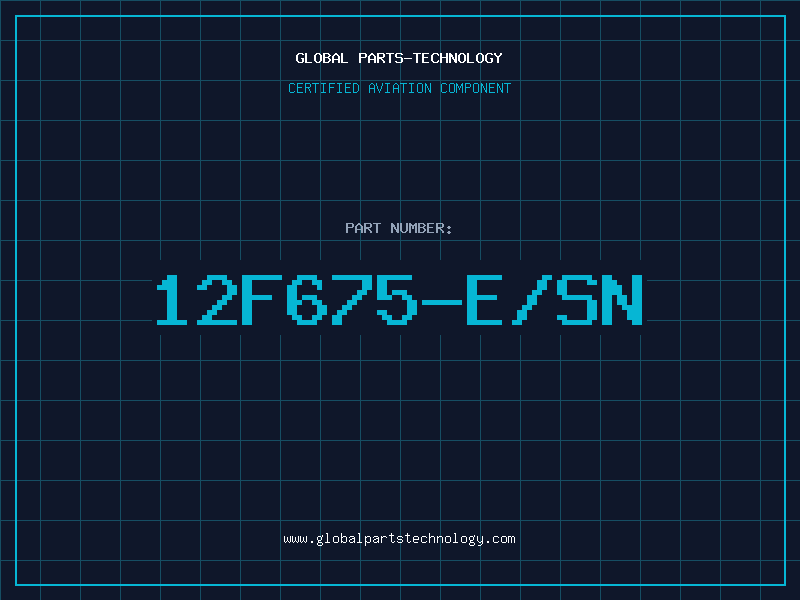 Aviation Part 12F675-E/SN
