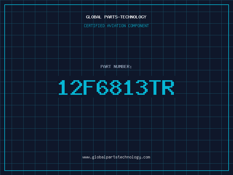Aviation Part 12F6813TR