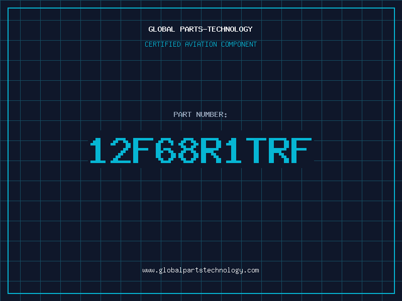 Aviation Part 12F68R1TRF