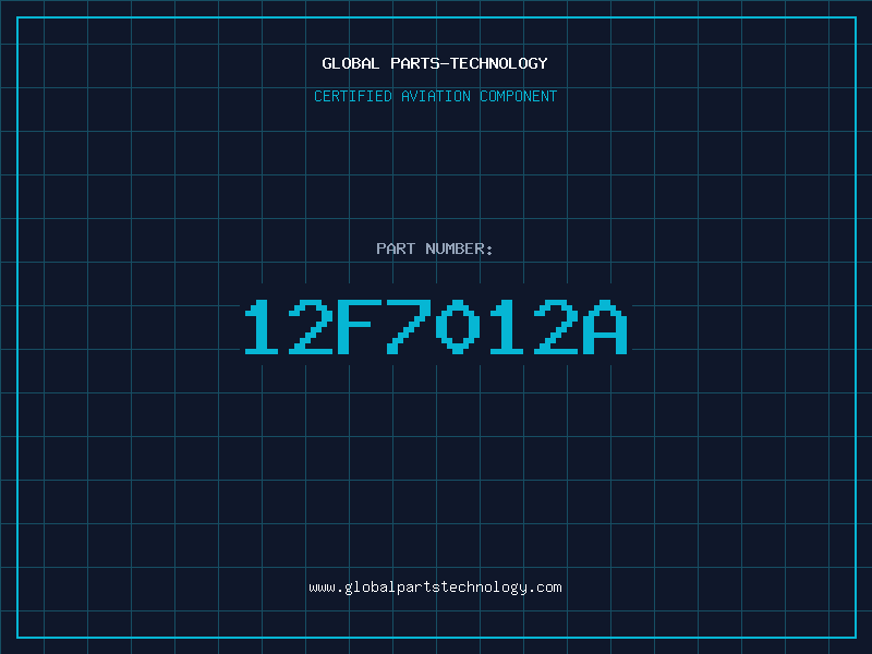 Aviation Part 12F7012A