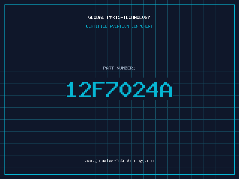 Aviation Part 12F7024A