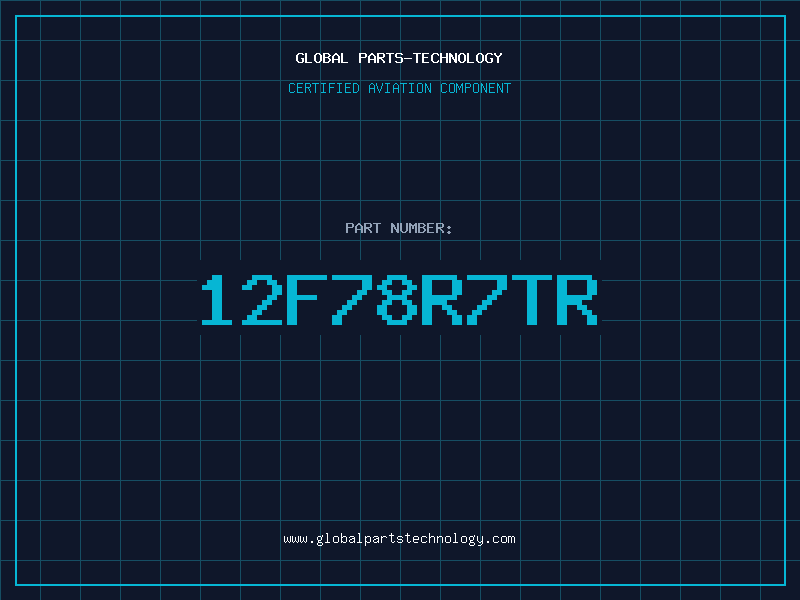 Aviation Part 12F78R7TR
