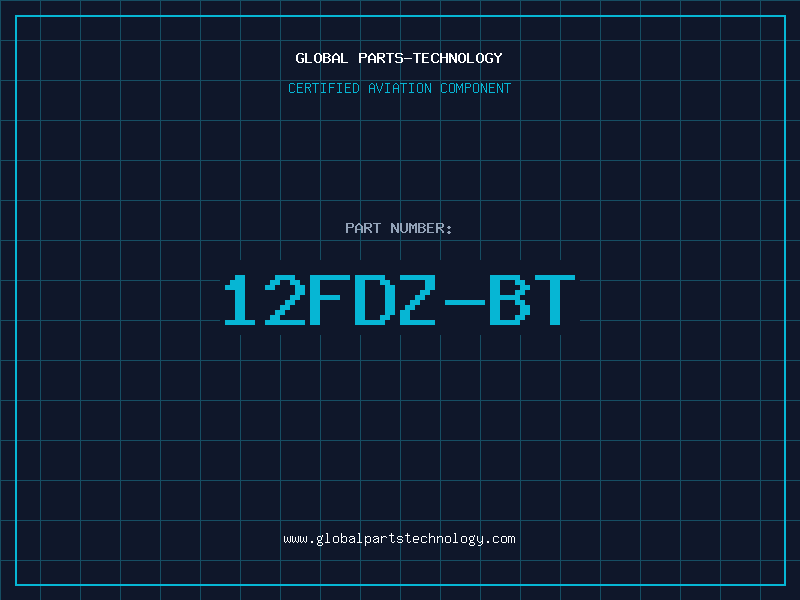 Aviation Part 12FDZ-BT
