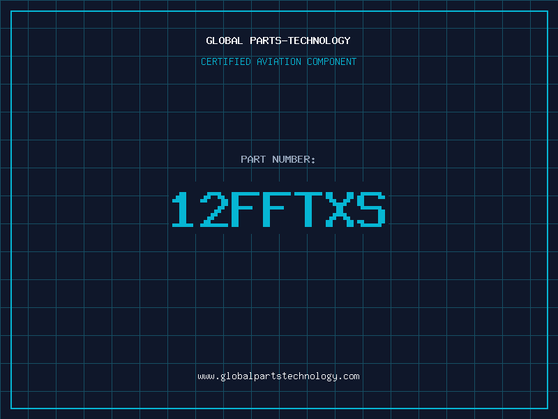 Aviation Part 12FFTXS