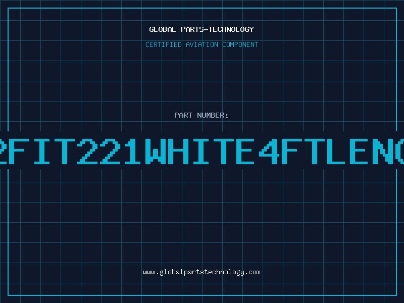 Aviation Part 12FIT221WHITE4FTLENGS