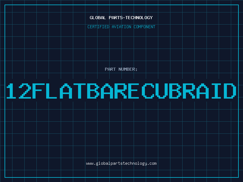 Aviation Part 12FLATBARECUBRAID