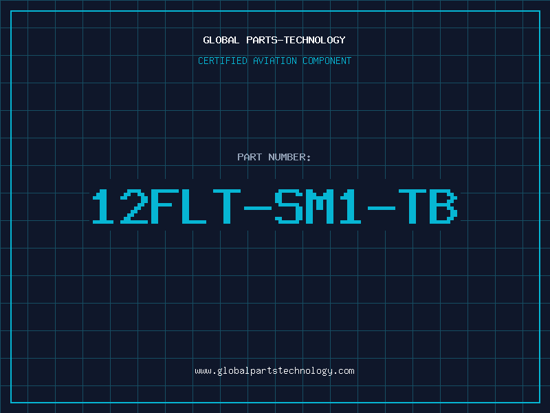 Aviation Part 12FLT-SM1-TB