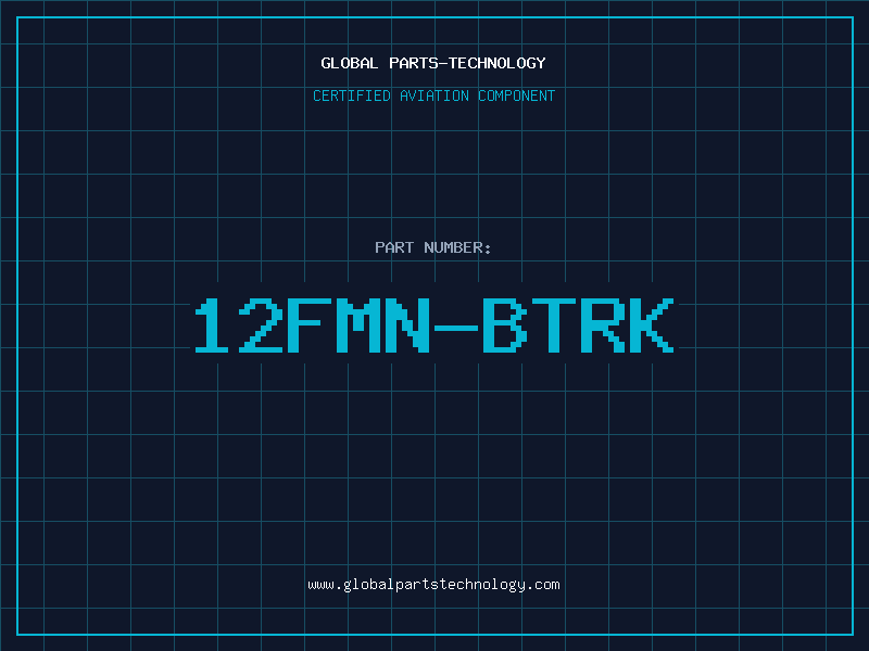 Aviation Part 12FMN-BTRK