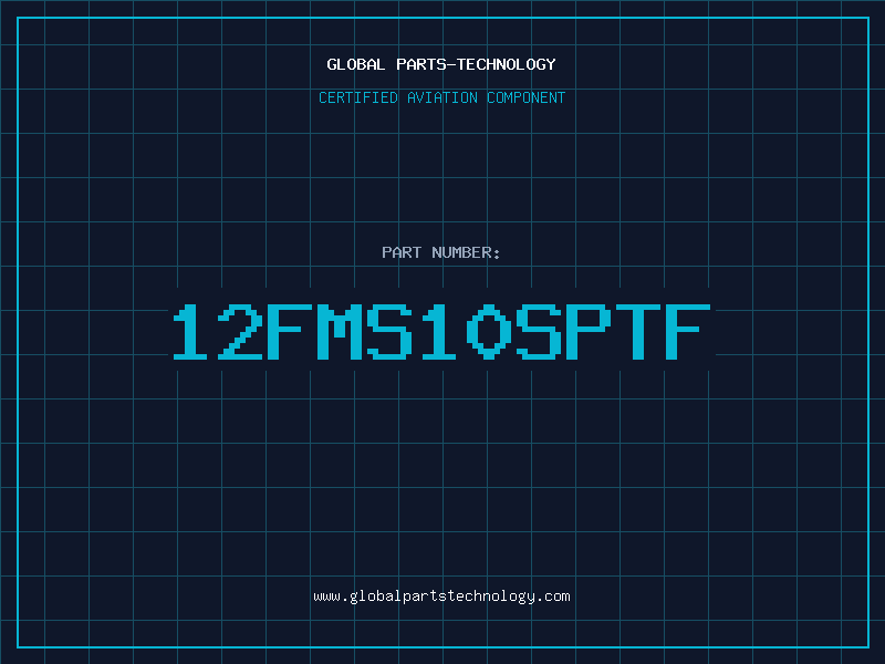 Aviation Part 12FMS10SPTF