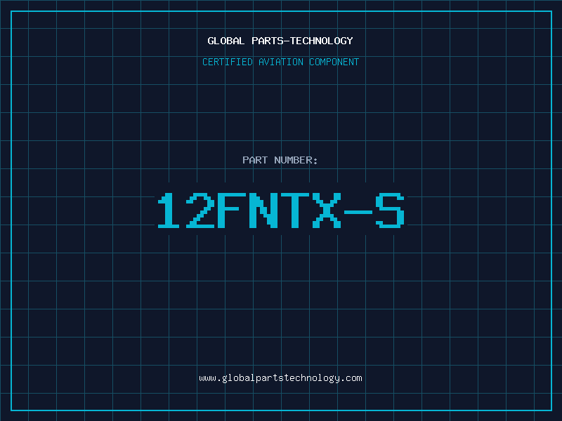 Aviation Part 12FNTX-S