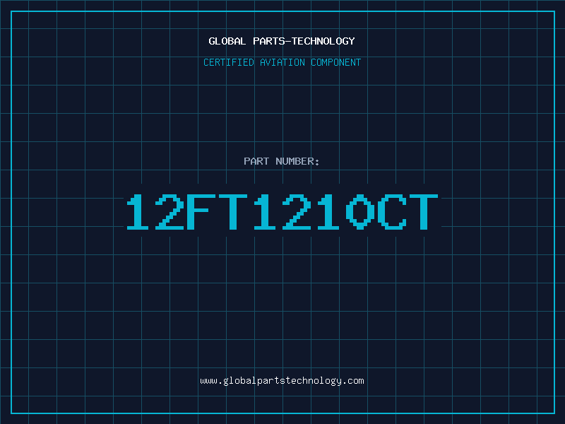 Aviation Part 12FT1210CT