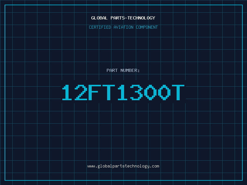 Aviation Part 12FT1300T