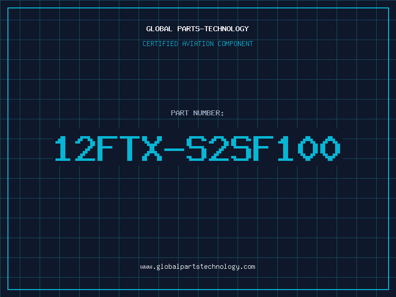 Aviation Part 12FTX-S2SF100