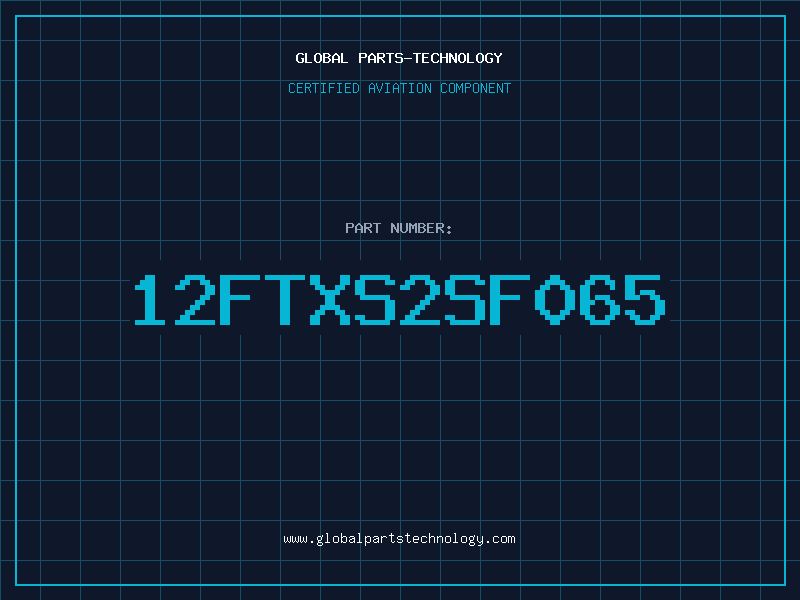 Aviation Part 12FTXS2SF065