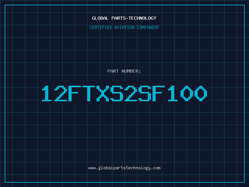 Aviation Part 12FTXS2SF100