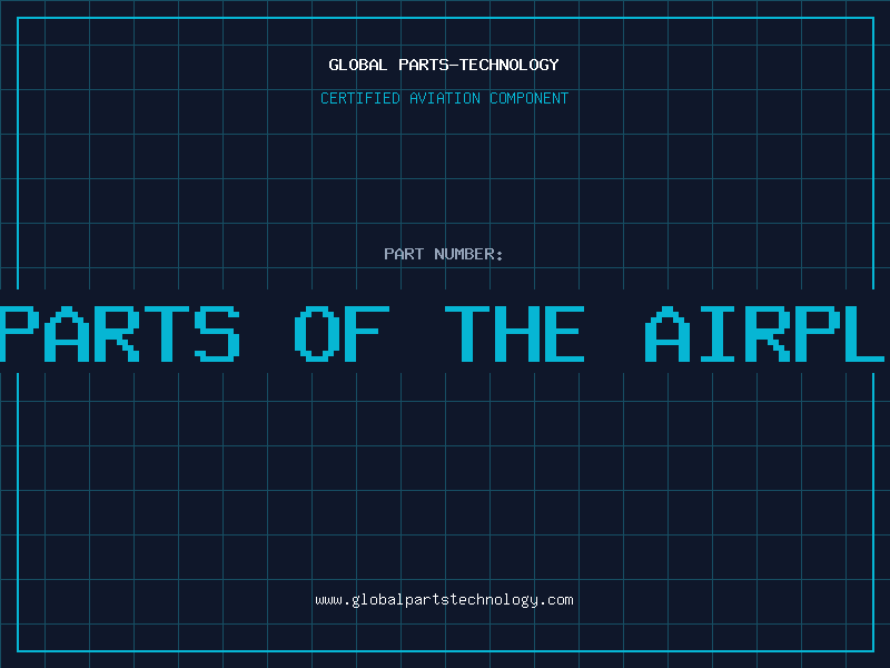 Aviation Part 13 parts of the airplane