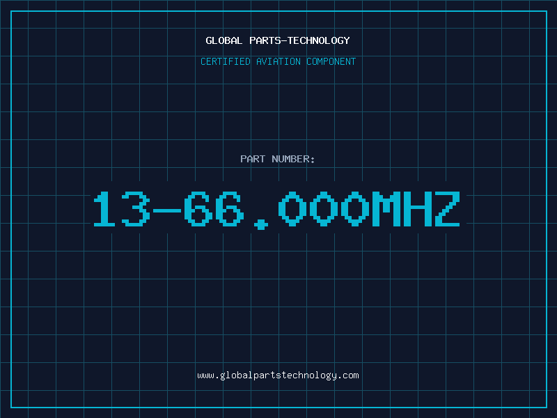 Aviation Part 13-66.000MHZ