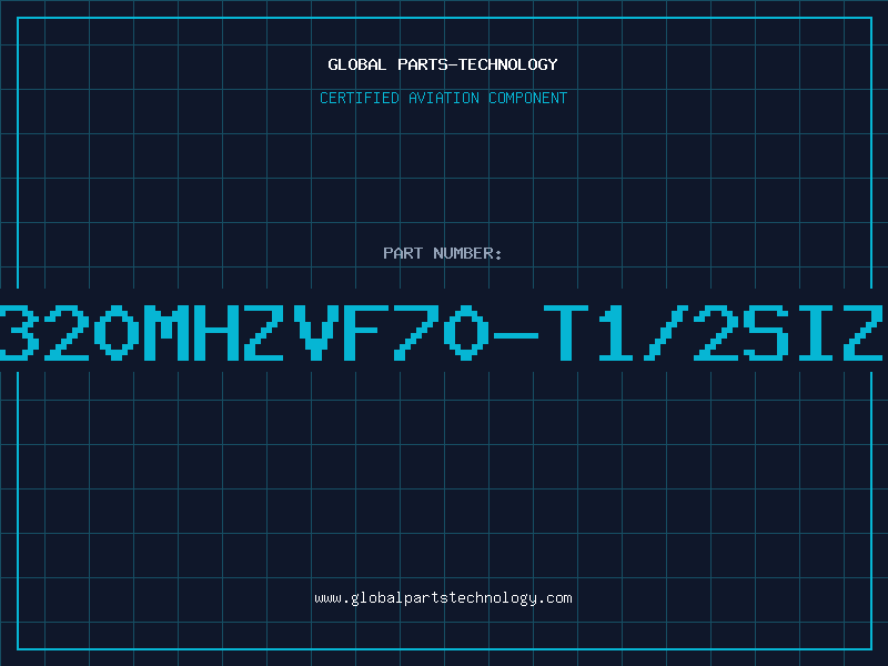 Aviation Part 13.320MHZVF70-T1/2SIZE0S