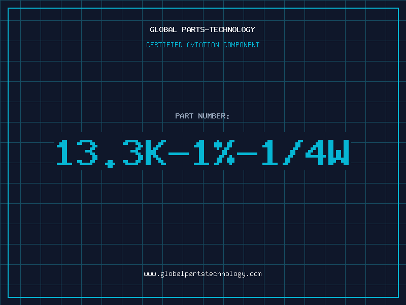 Aviation Part 13.3K-1%-1/4W