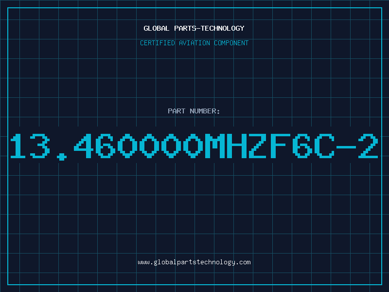 Aviation Part 13.460000MHZF6C-2