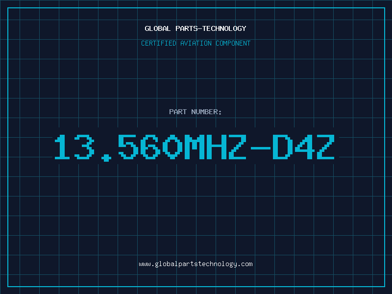 Aviation Part 13.560MHZ-D4Z
