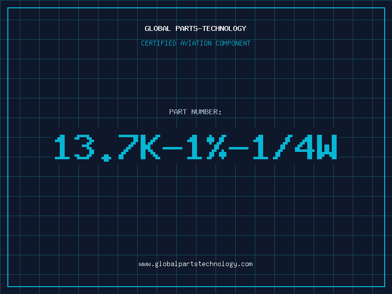 Aviation Part 13.7K-1%-1/4W