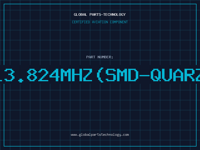 Aviation Part 13.824MHz(SMD-QUARZ