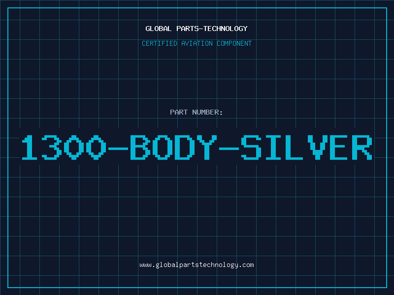 Aviation Part 1300-BODY-SILVER