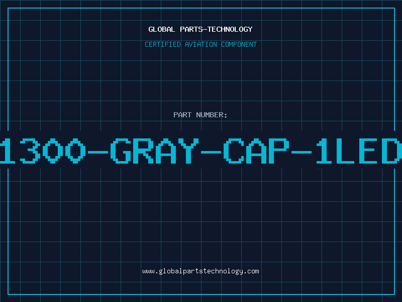 Aviation Part 1300-GRAY-CAP-1LED