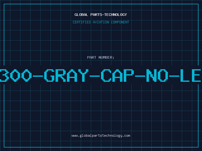 Aviation Part 1300-GRAY-CAP-NO-LED