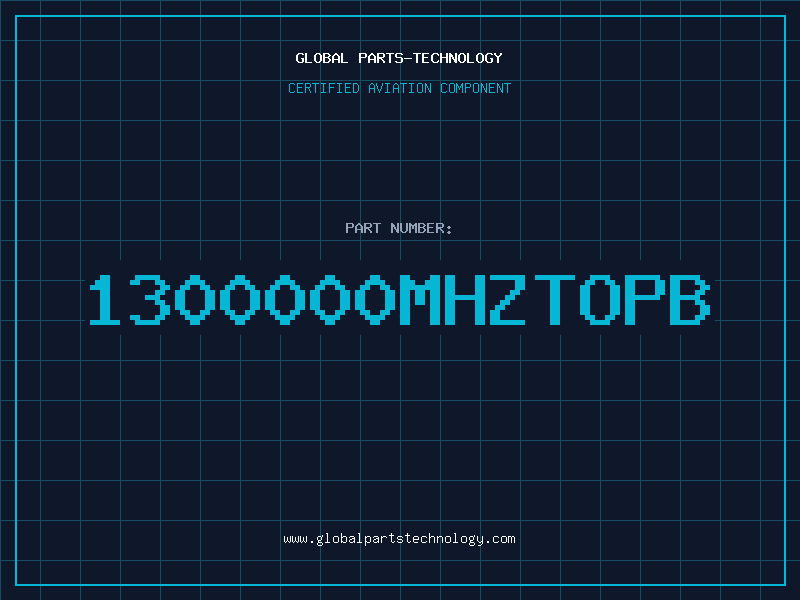 Aviation Part 1300000MHZTOPB
