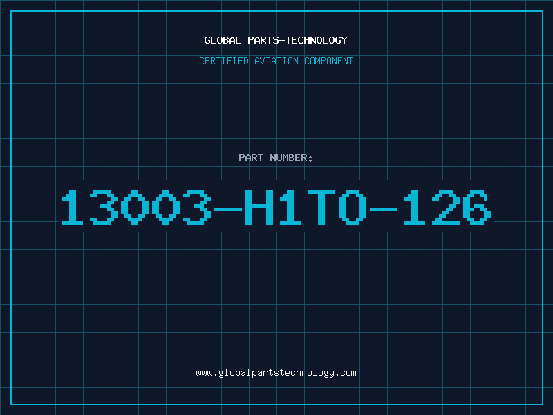 Aviation Part 13003-H1TO-126