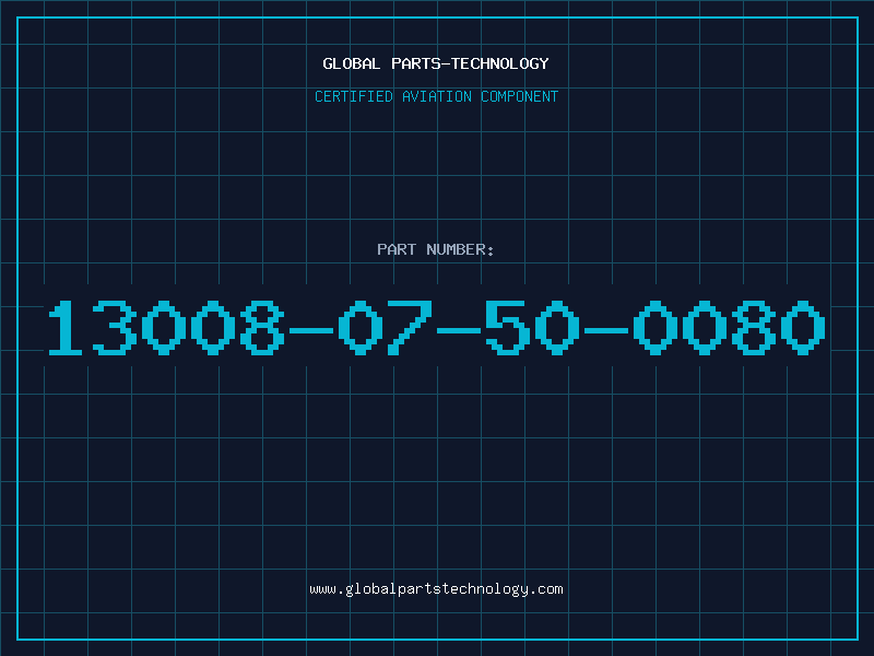 Aviation Part 13008-07-50-0080