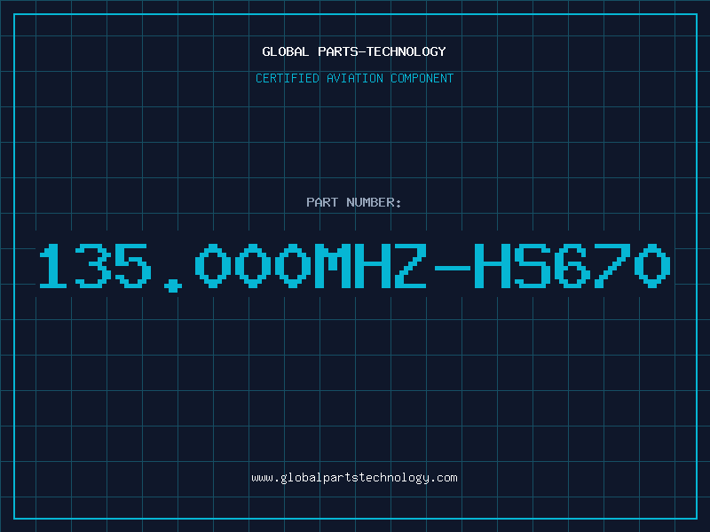 Aviation Part 135.000MHZ-HS670