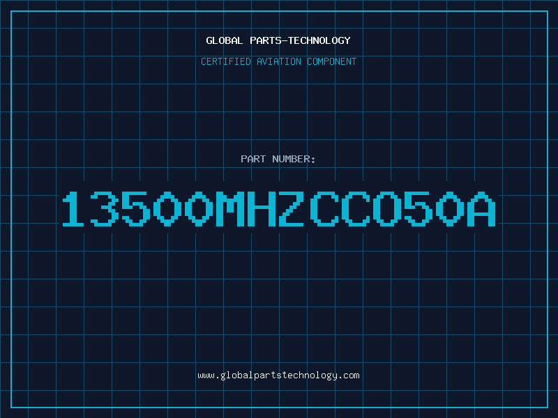 Aviation Part 13500MHZCCO50A