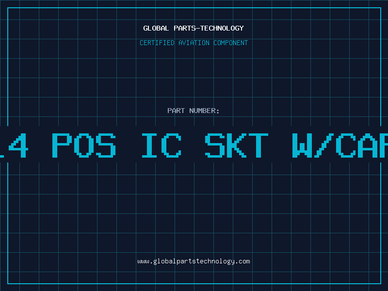 Aviation Part 14 POS IC SKT W/CAP