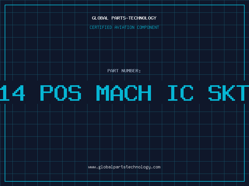 Aviation Part 14 POS MACH IC SKT