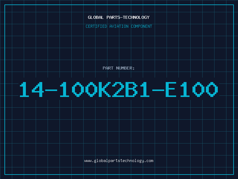 Aviation Part 14-100K2B1-E100