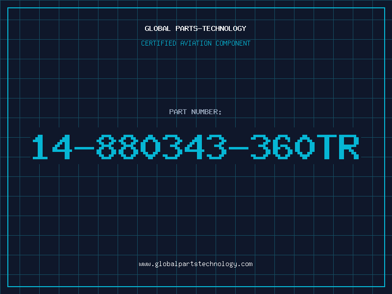 Aviation Part 14-880343-360TR