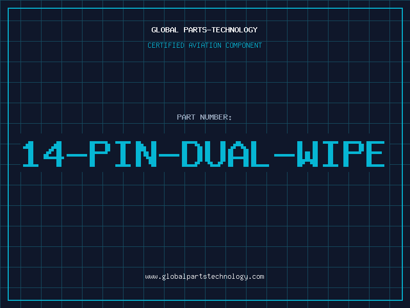 Aviation Part 14-PIN-DUAL-WIPE