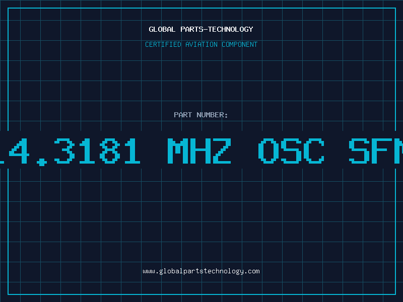 Aviation Part 14.3181 MHZ OSC SFM