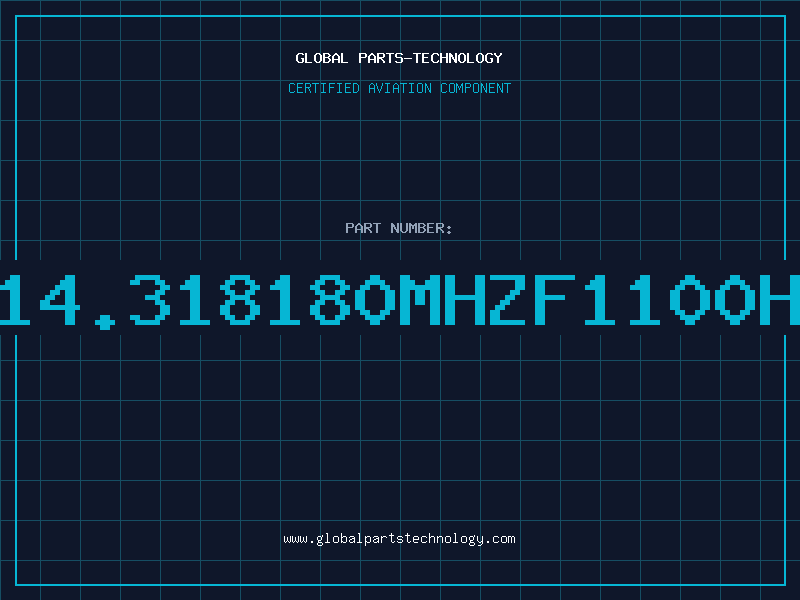 Aviation Part 14.318180MHzF1100H