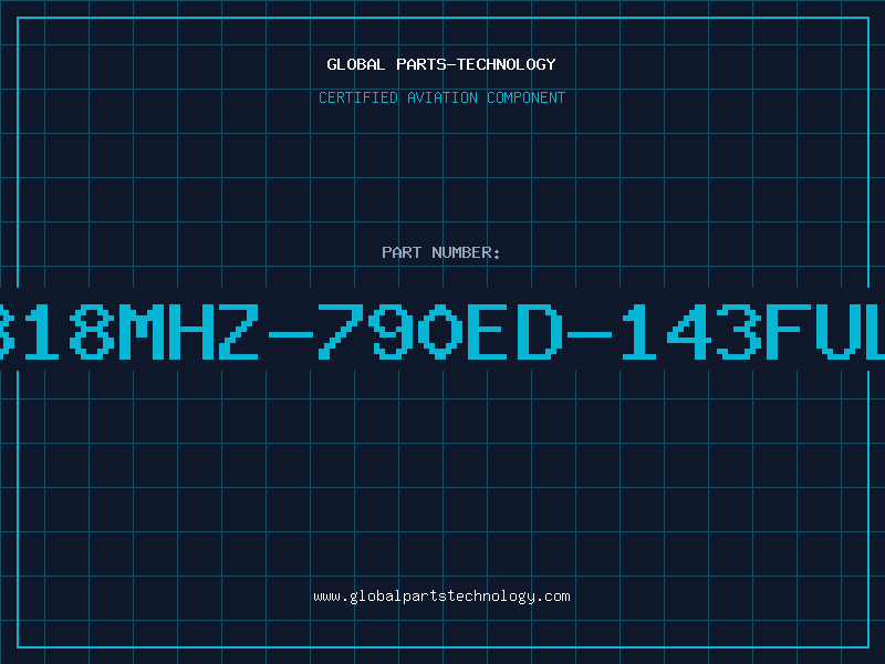 Aviation Part 14.31818MHZ-790ED-143FULLSIZE