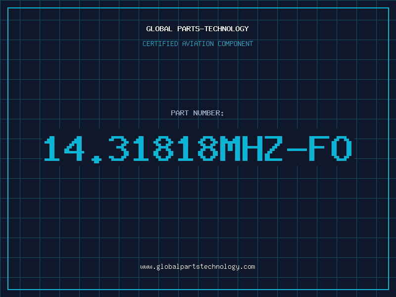 Aviation Part 14.31818MHZ-FO