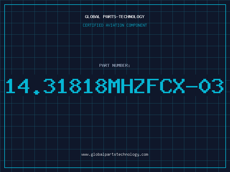 Aviation Part 14.31818MHzFCX-03