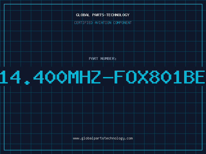 Aviation Part 14.400MHZ-FOX801BE