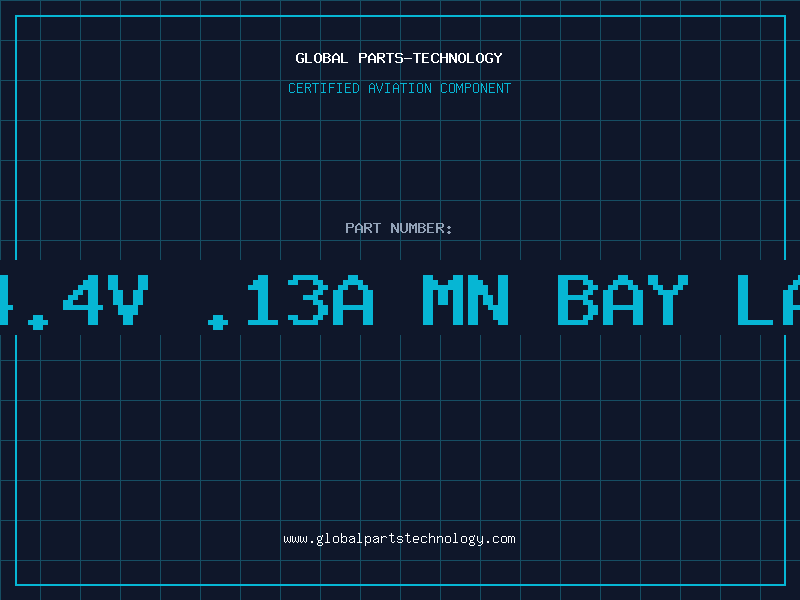 Aviation Part 14.4v .13A Mn Bay Lam