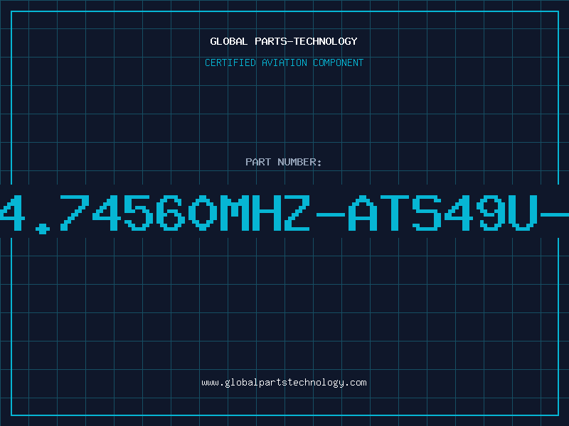 Aviation Part 14.74560MHZ-ATS49U-1